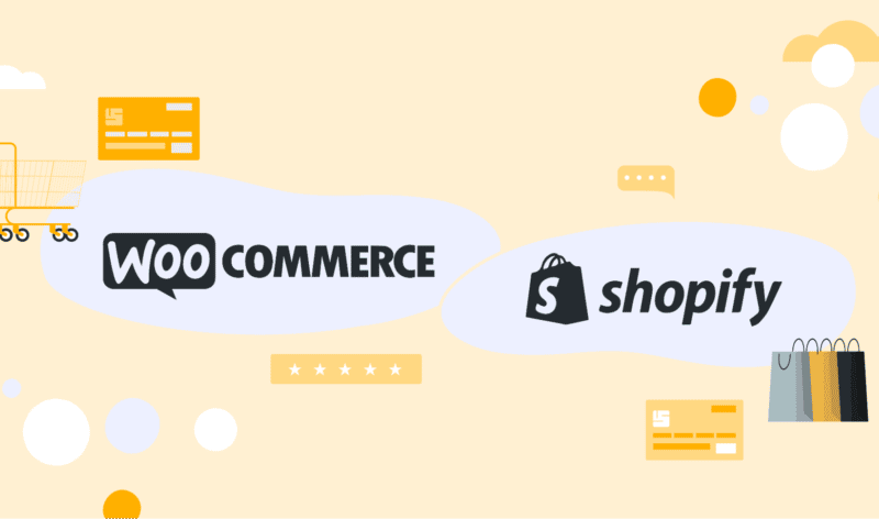 WooCommerce vs. Shopify – How to Choose The Best For Your Store