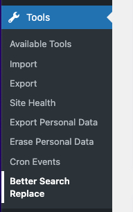 Image of the Better Search Replace plugin found in the tools section in the WordPress admin dashboard
